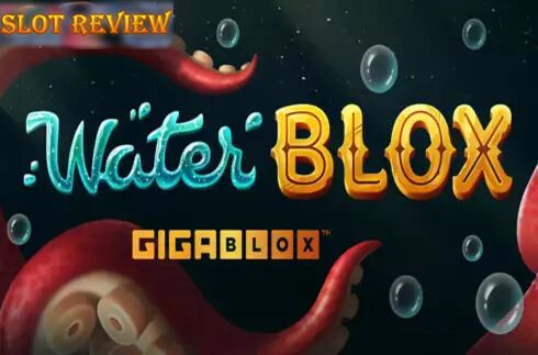 Waterblox Gigablox slot